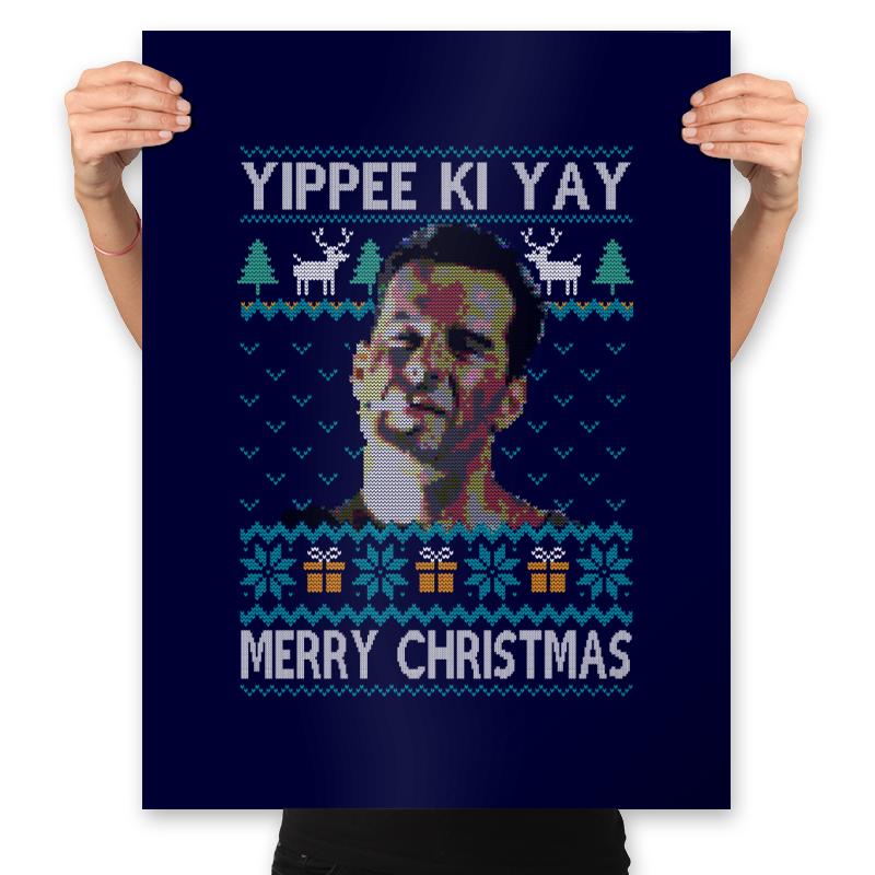 Yipee ki Yay Merry Christmas