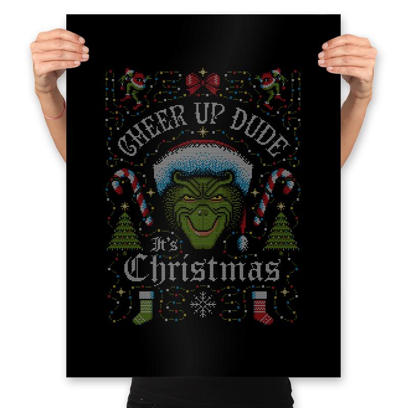 Cheer Up Dude, It's Christmas - Ugly Holiday