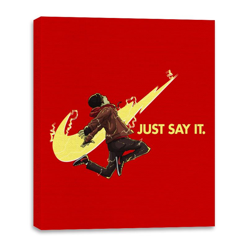Just say it!!