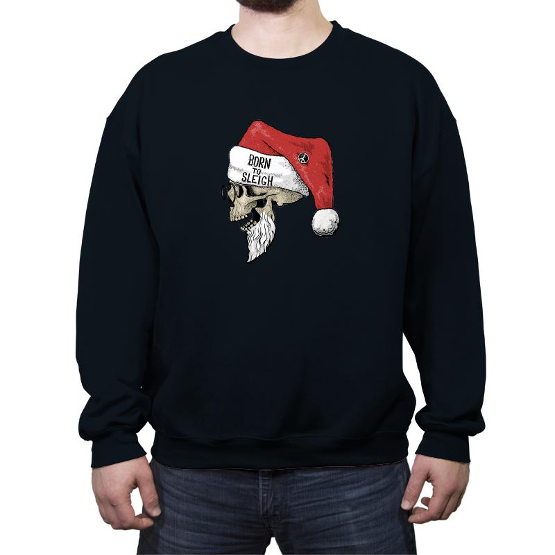 Born To Sleigh