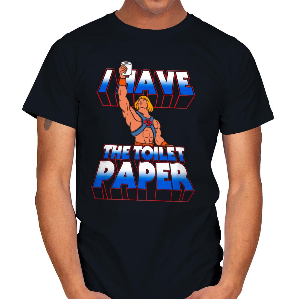 I Have The Toilet Paper