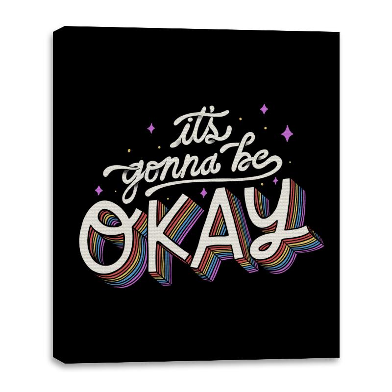 It's Gonna Be Okay