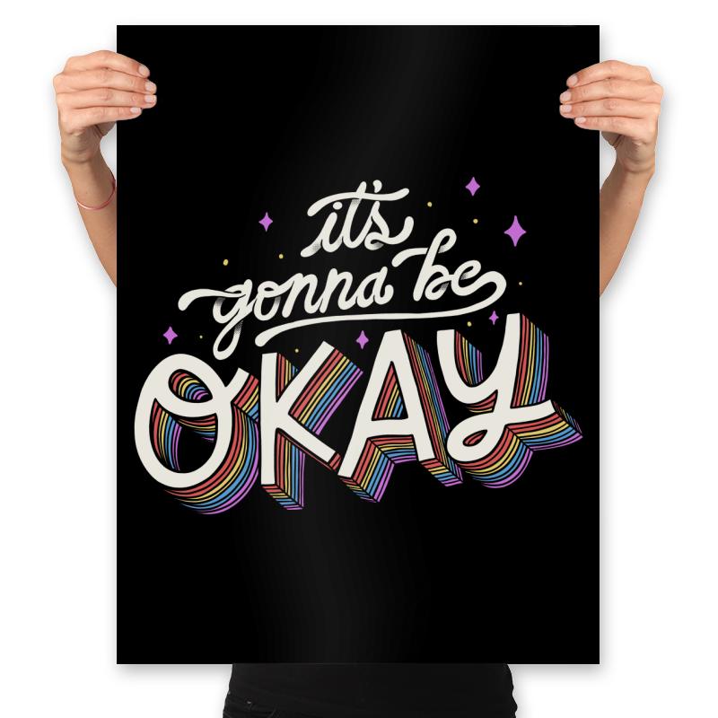 It's Gonna Be Okay