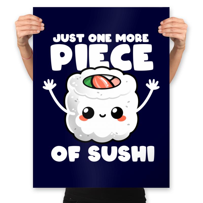 Just One More Piece of Sushi