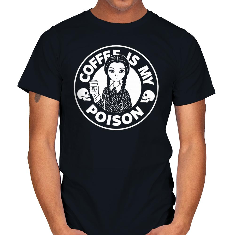 Coffee Is My Poison