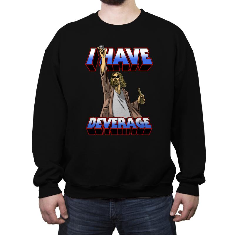 I Have Beverage