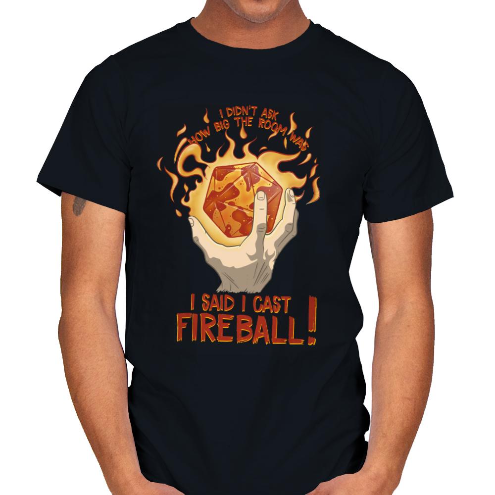 I Cast Fireball!