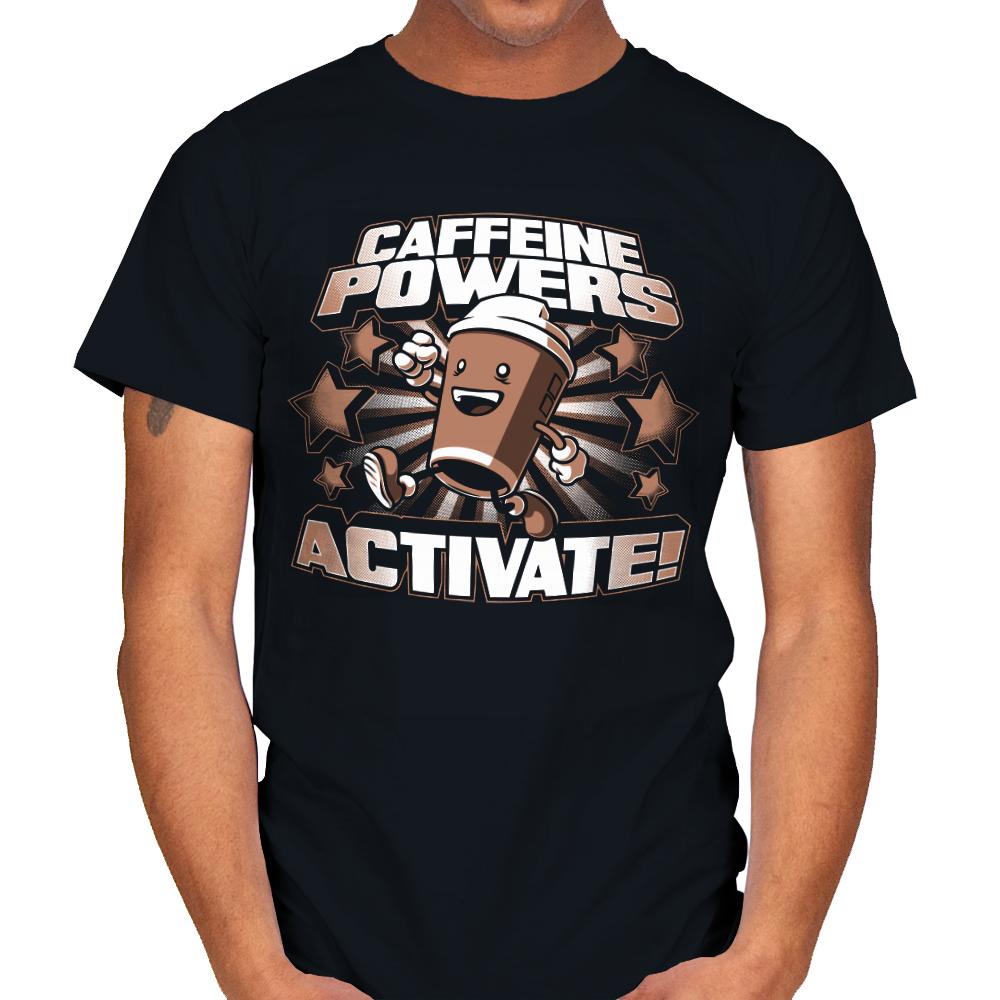 Caffeine Powers... Activate!