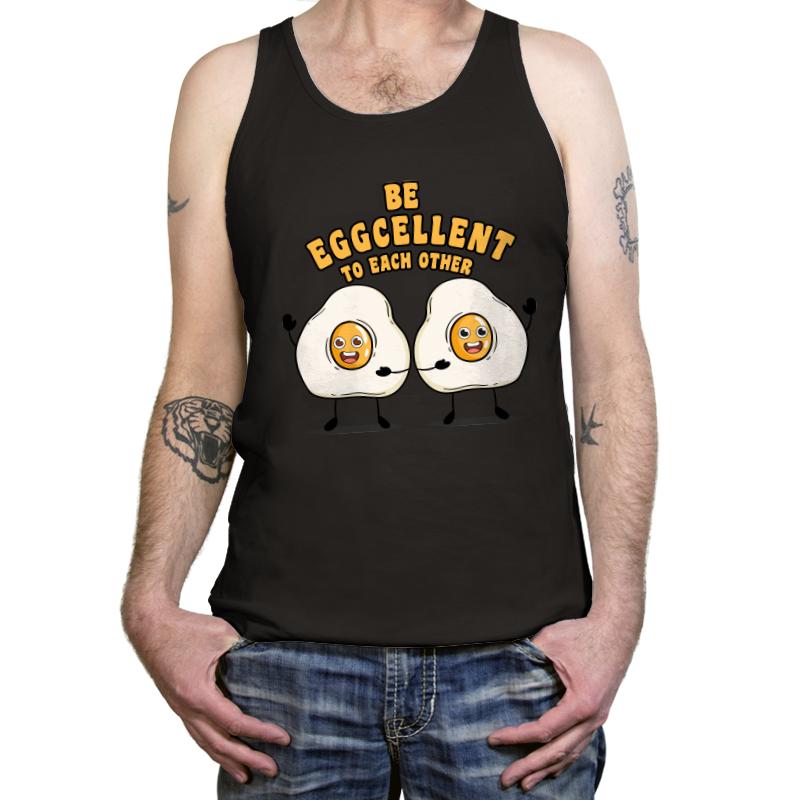 Be Eggcellent To Each Other