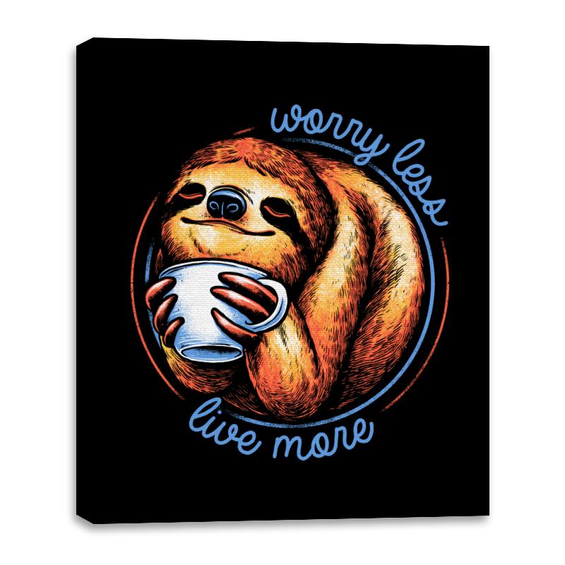 Worry Less Live More
