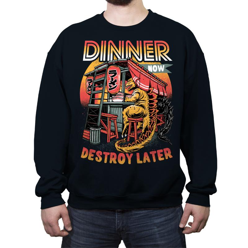 Dinner Now Destroy Later