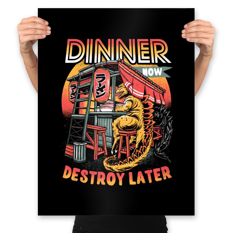 Dinner Now Destroy Later