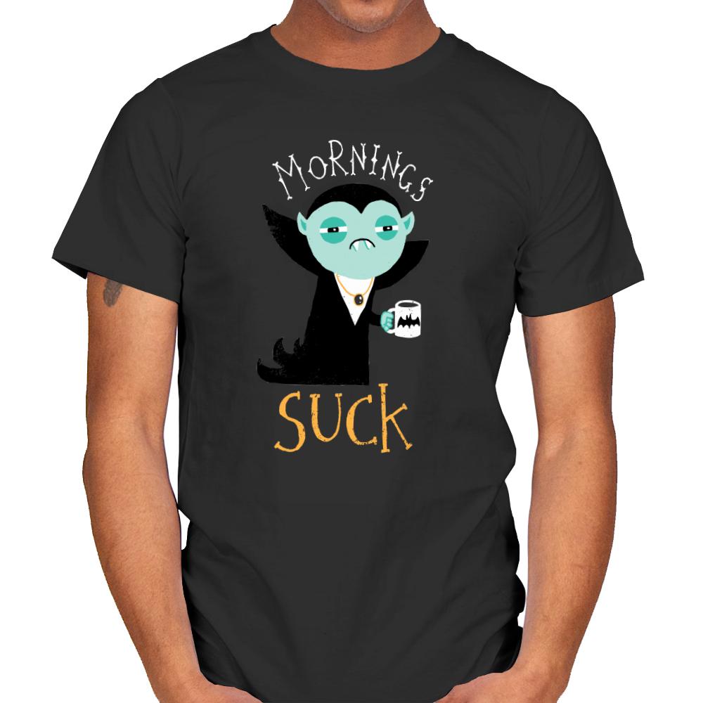 Mornings Suck