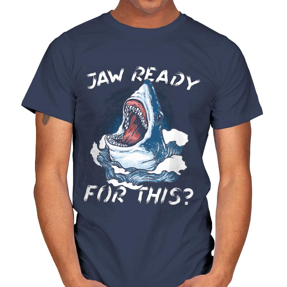 Jaw Ready For This?
