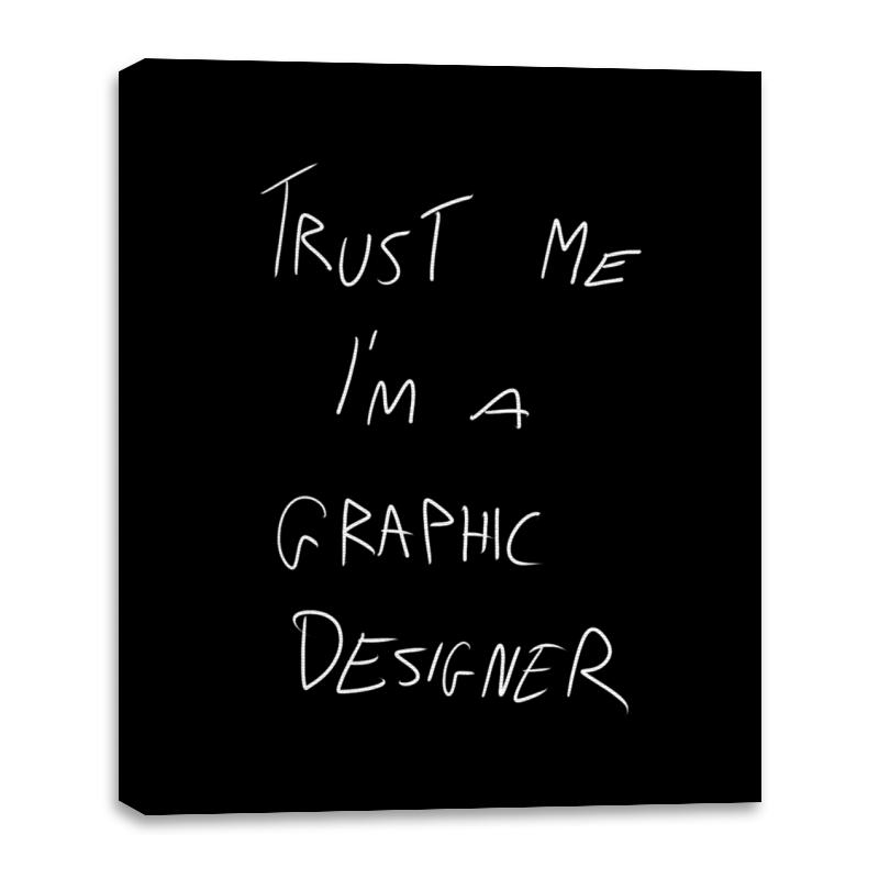 Trust Me I'm a Graphic Designer