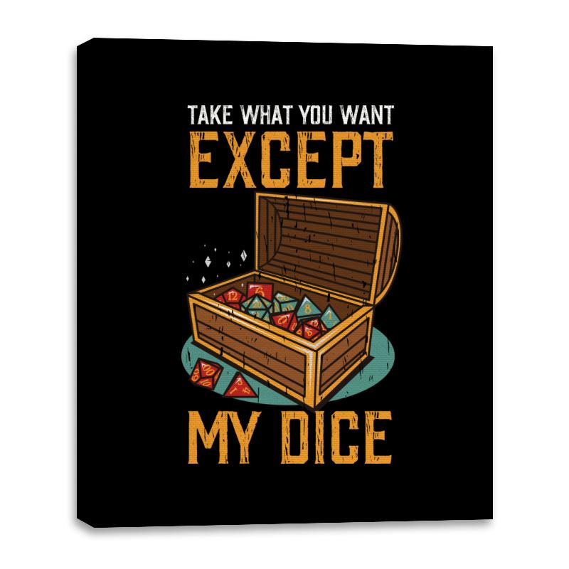 Except My Dice