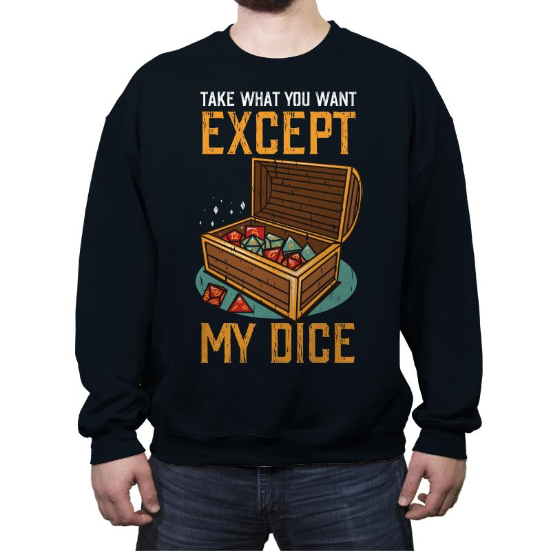 Except My Dice