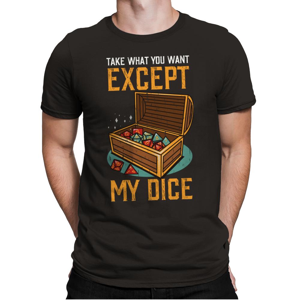 Except My Dice