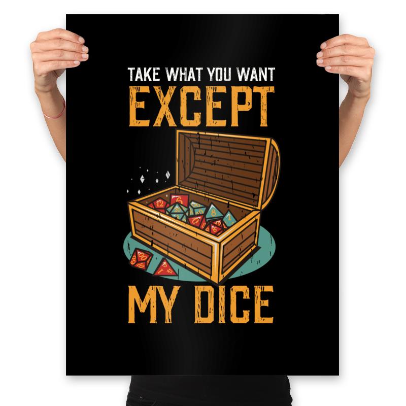 Except My Dice
