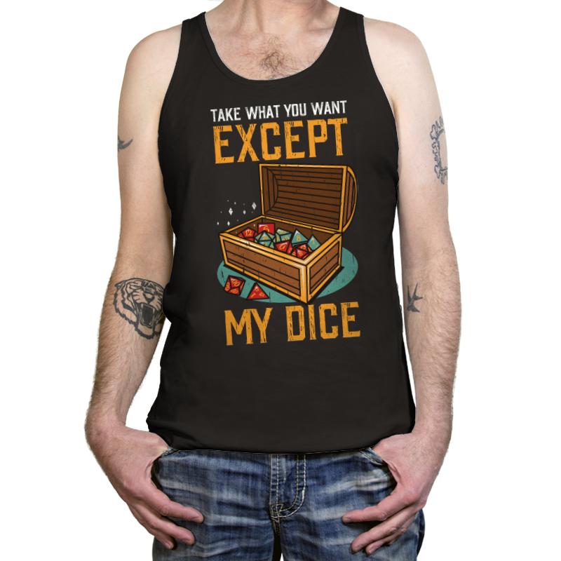 Except My Dice