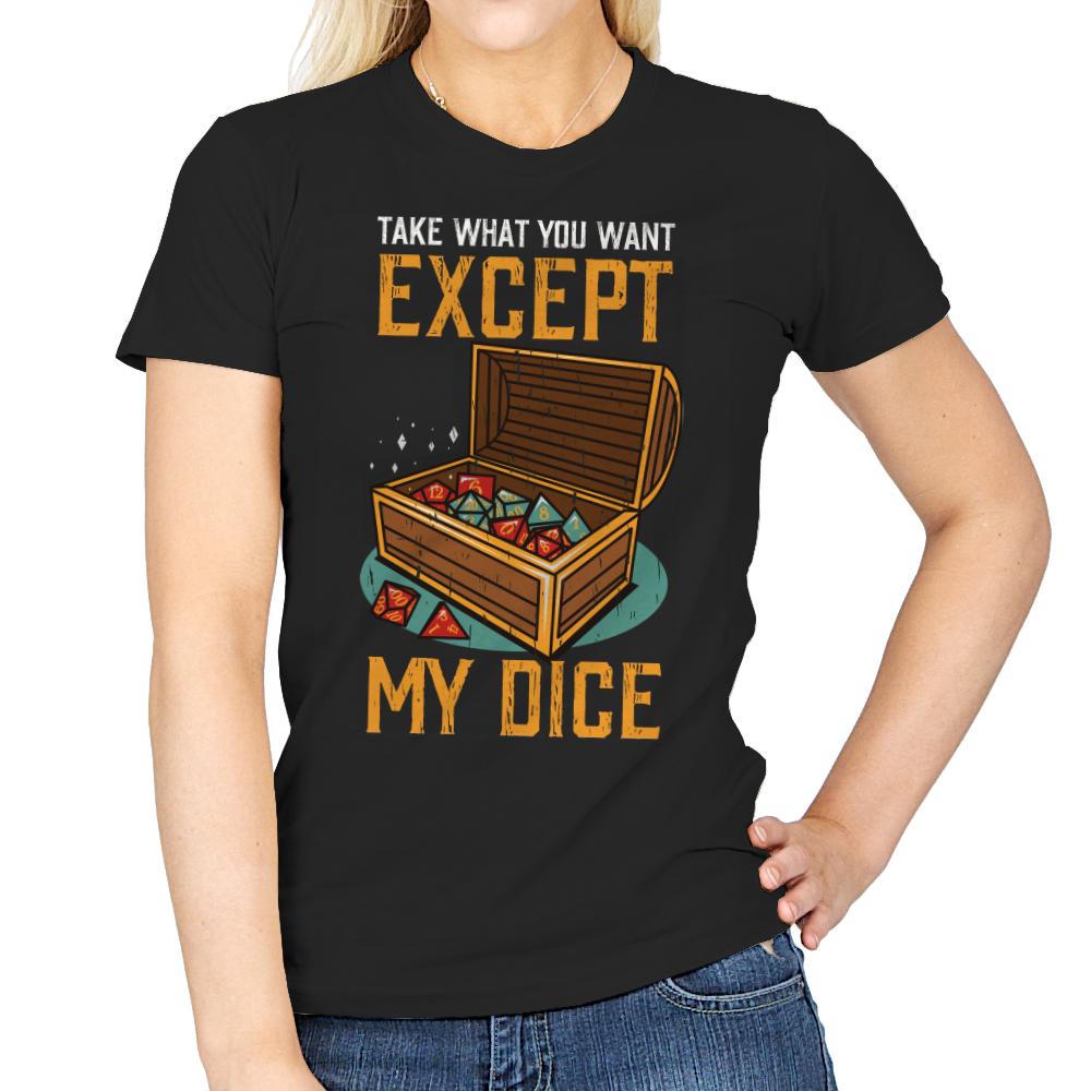 Except My Dice