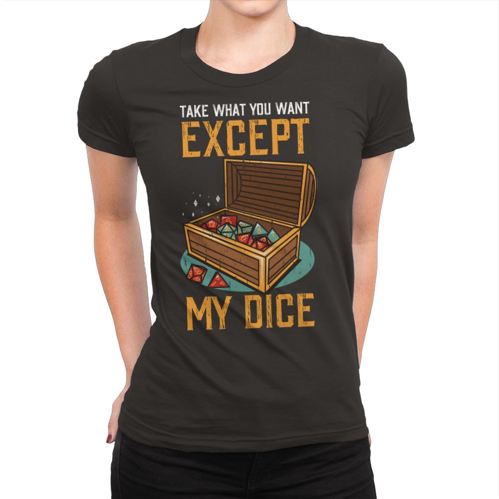 Except My Dice