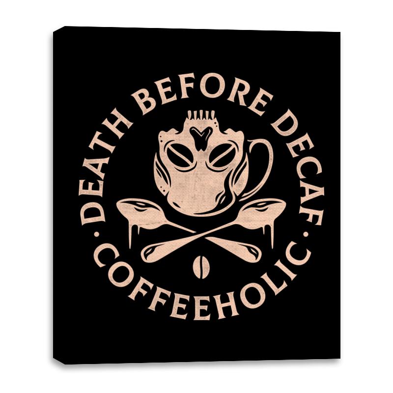 Death Before Decaf