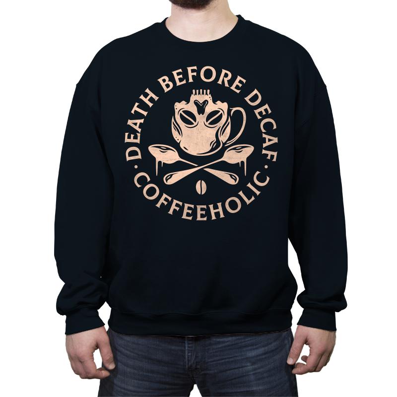 Death Before Decaf