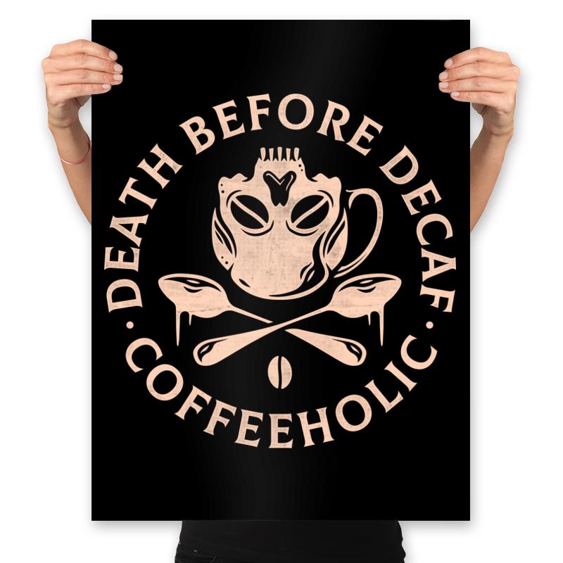 Death Before Decaf