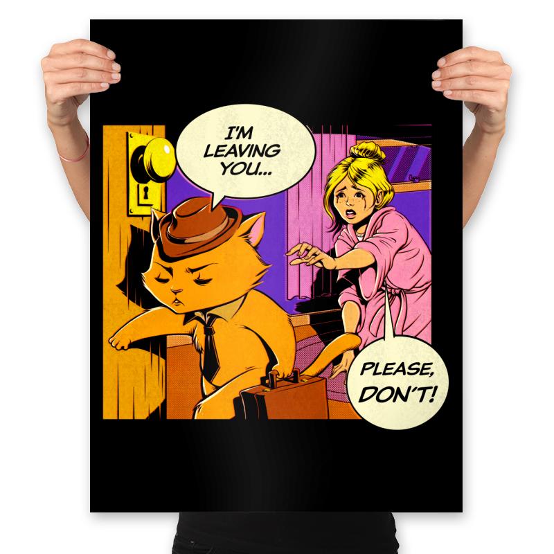 I'm leaving, please no! Cat lady