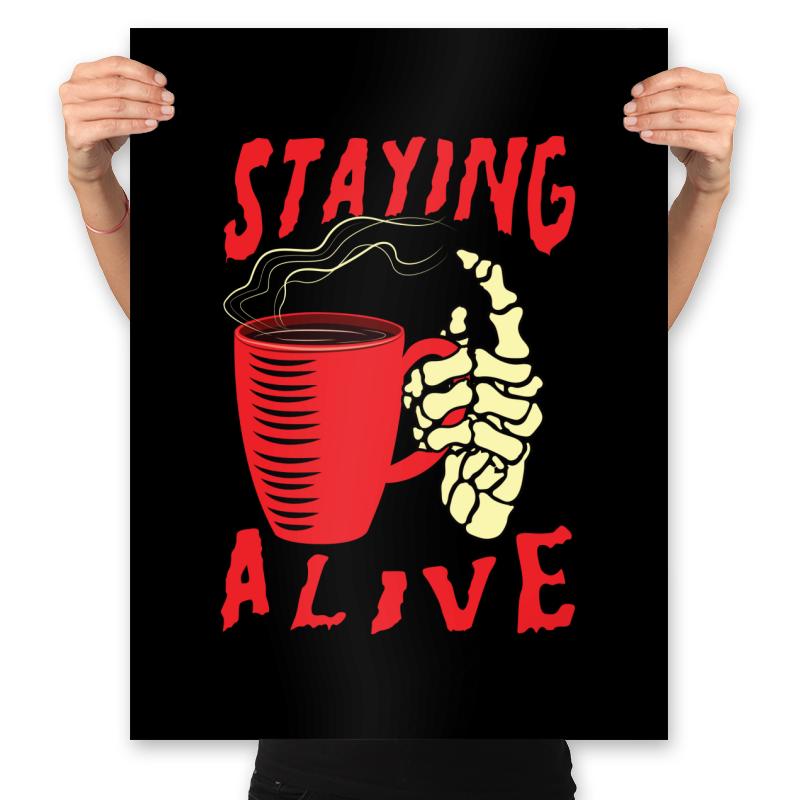 Staying Alive With Coffee