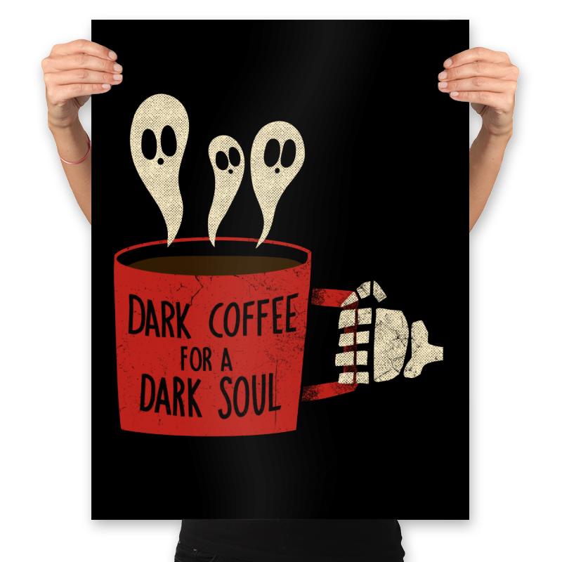 Dark Coffee for a Dark Soul