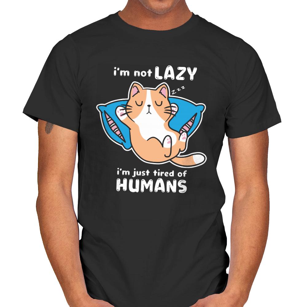 Tired Of Humans