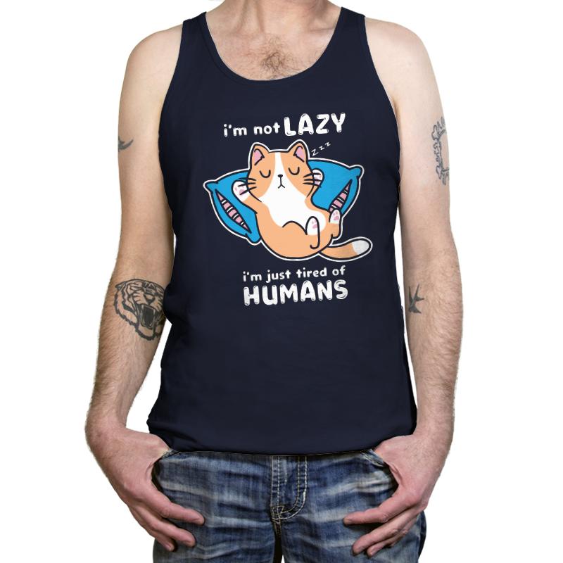Tired Of Humans