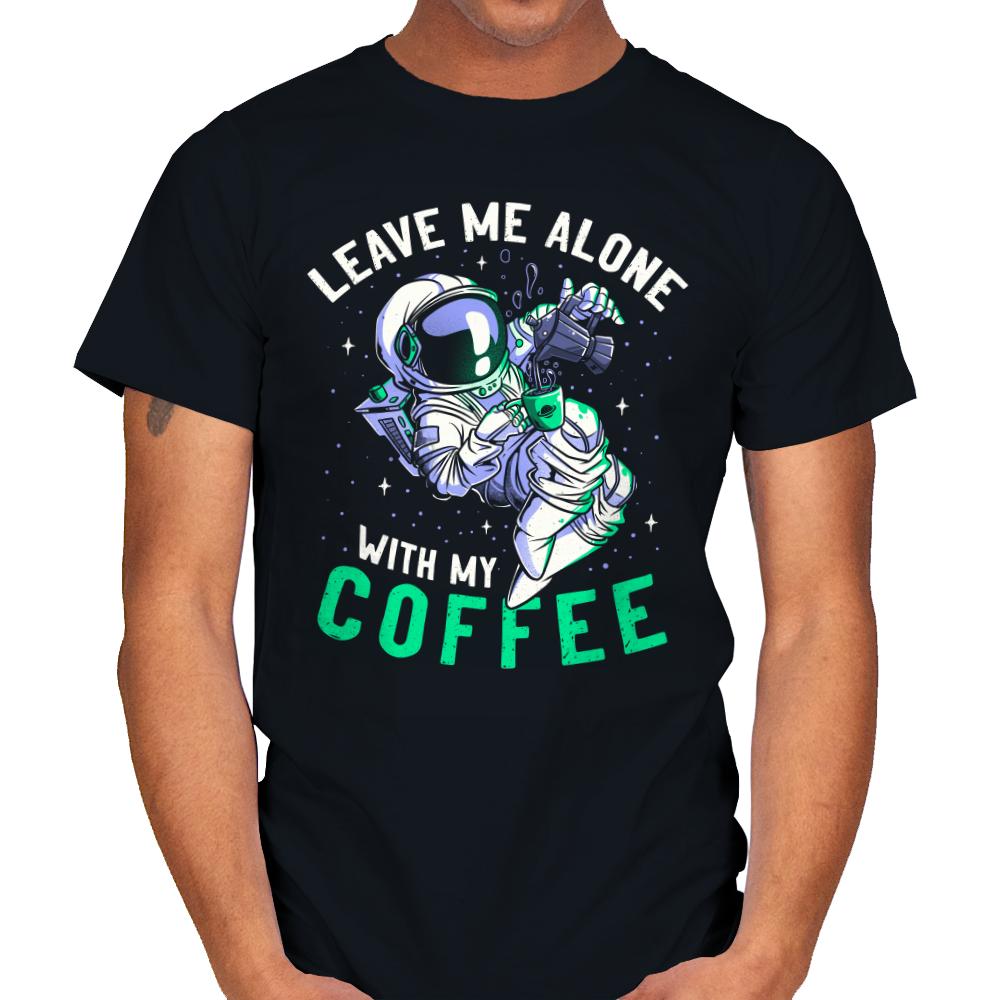 Leave Me Alone With My Coffee