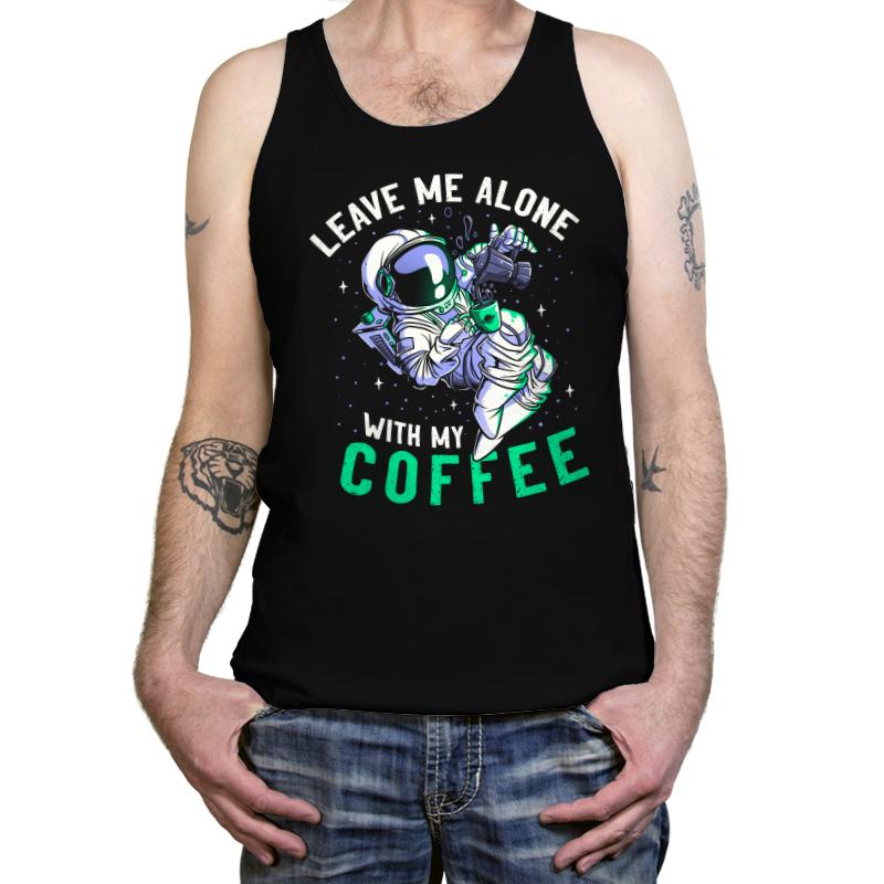 Leave Me Alone With My Coffee
