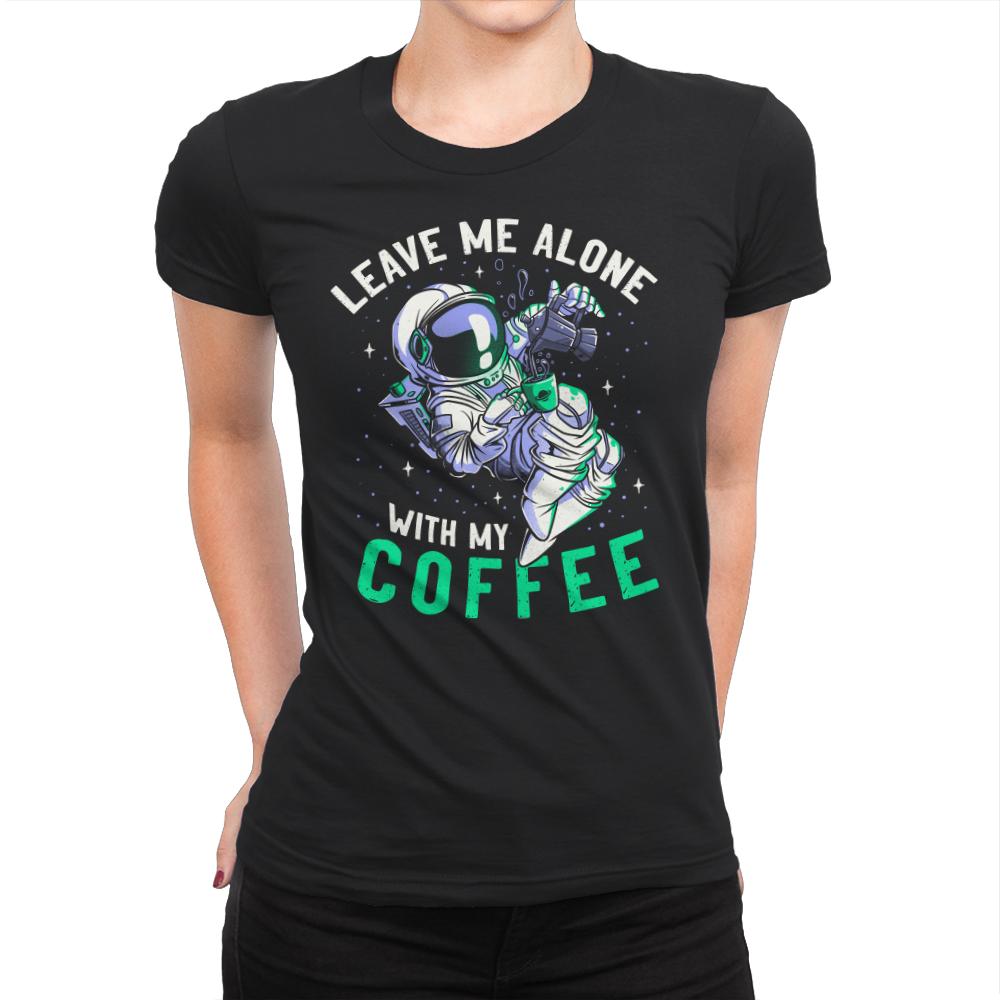 Leave Me Alone With My Coffee