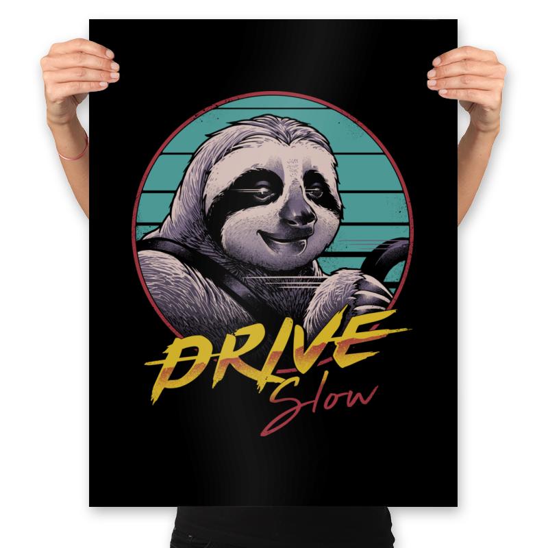Drive Slow