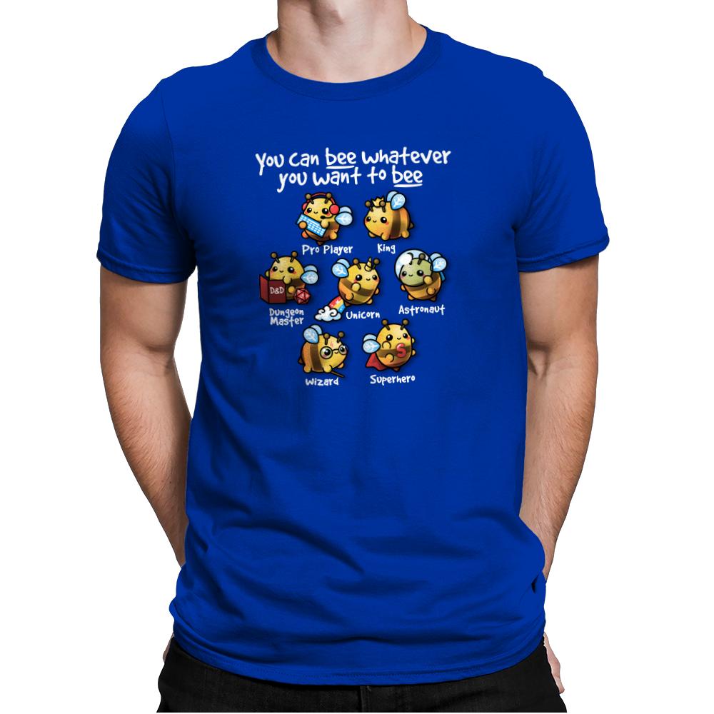 Bee Whatever You Want