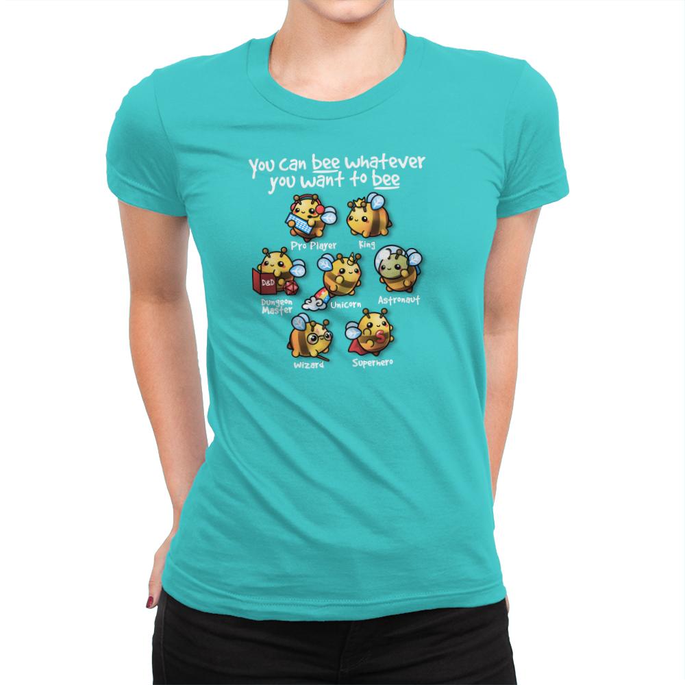 Bee Whatever You Want