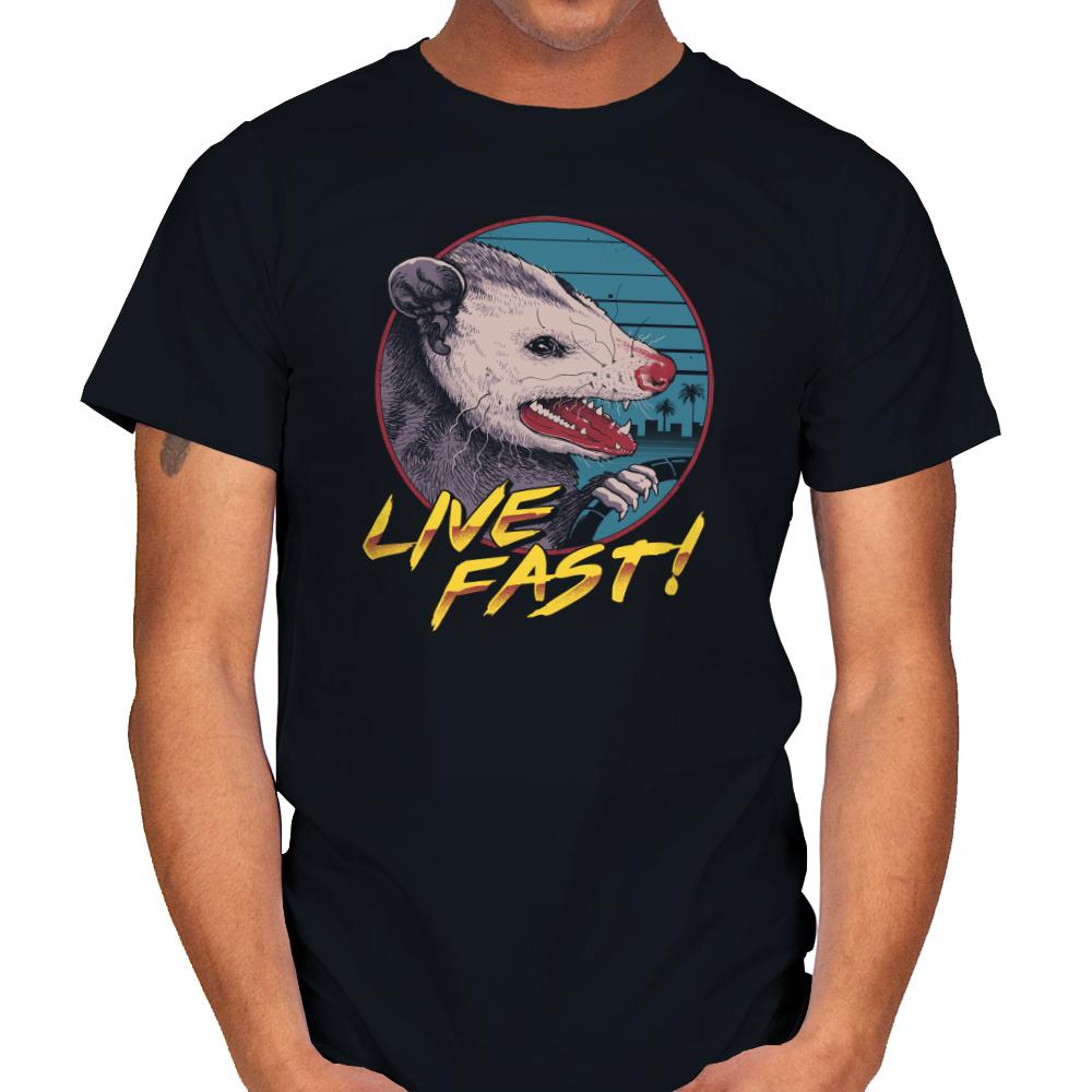Live Fast!