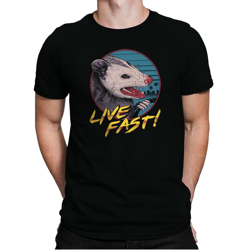 Live Fast!