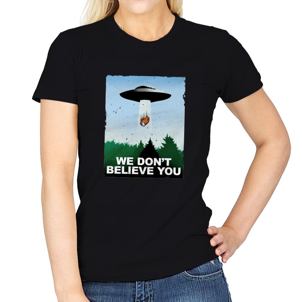 We Don't Believe You