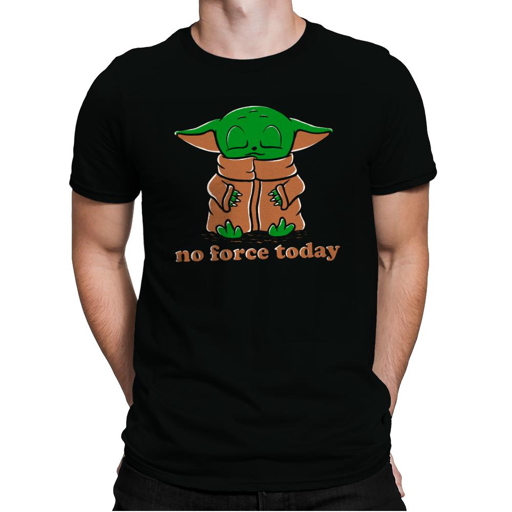 No Force Today
