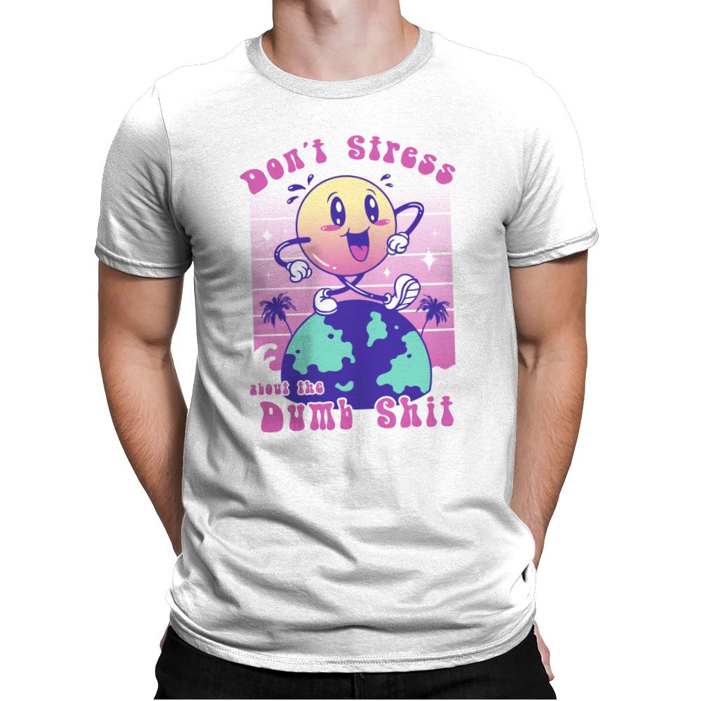 Don't Stress and Be Happy