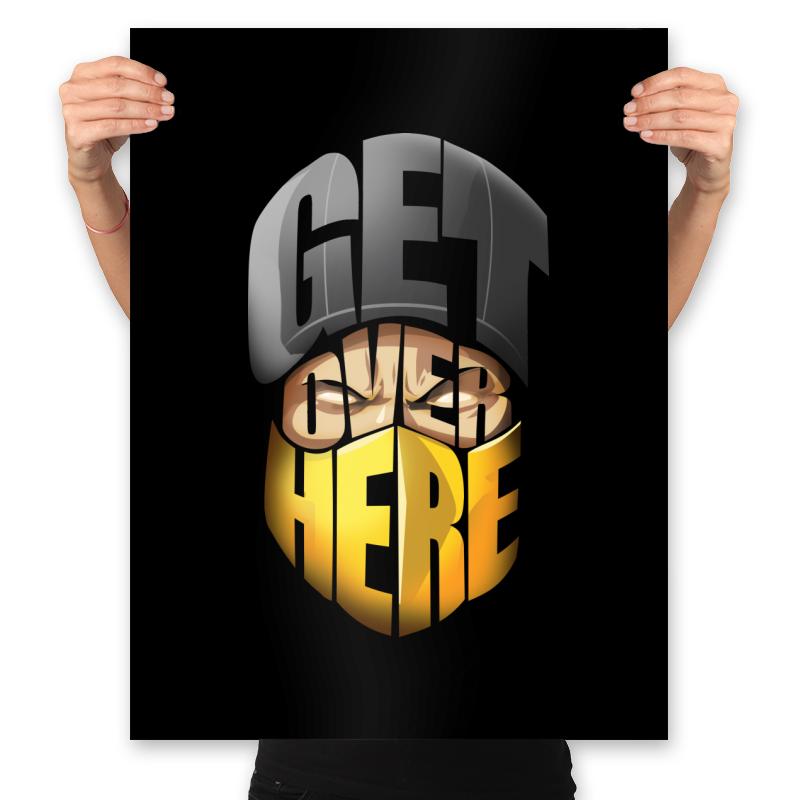Get Over Here!