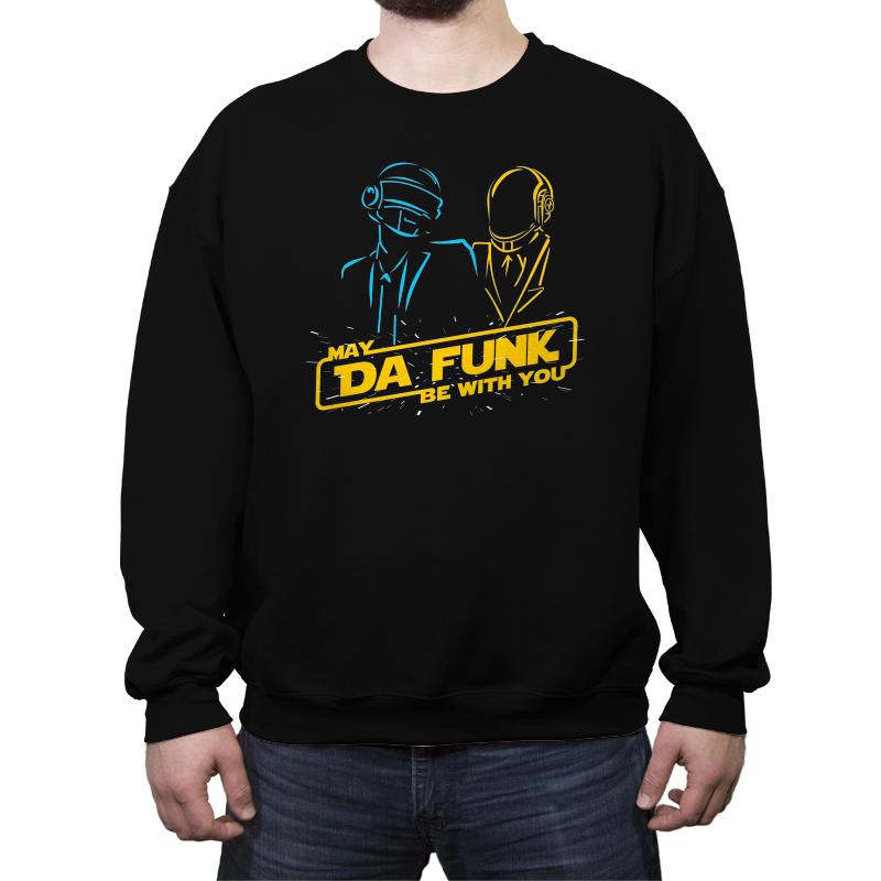 May Da Funk Be With You