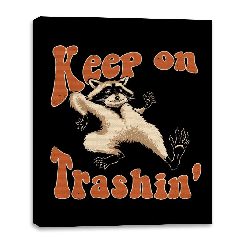 Keep on Trashin'