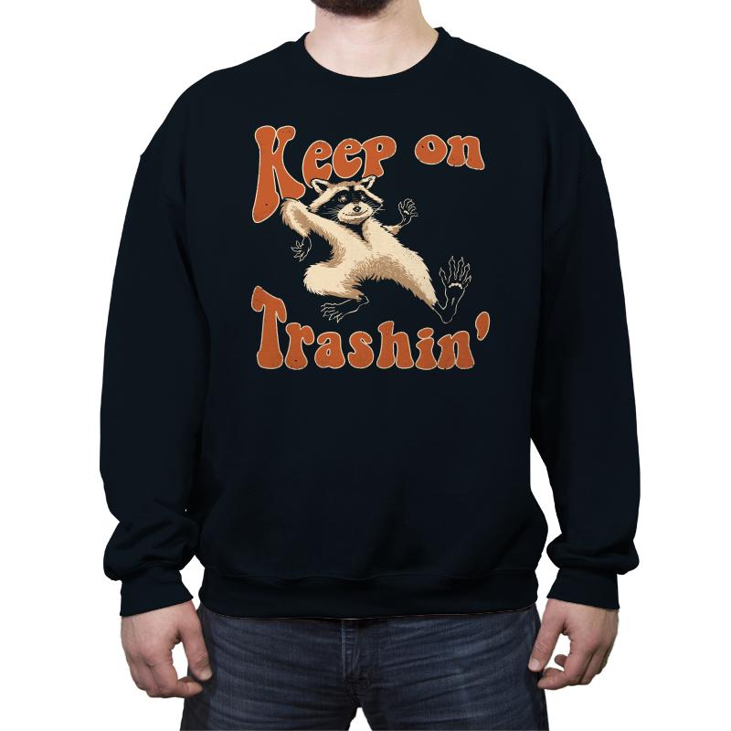 Keep on Trashin'