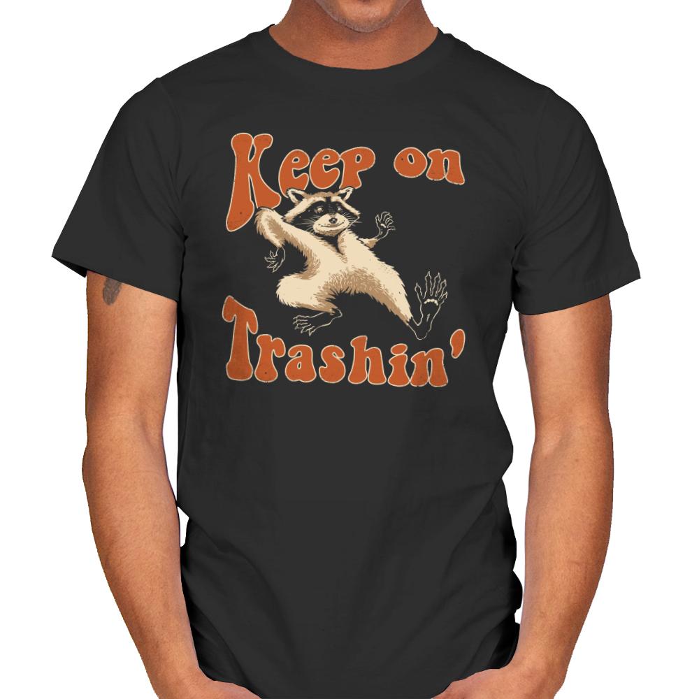 Keep on Trashin'